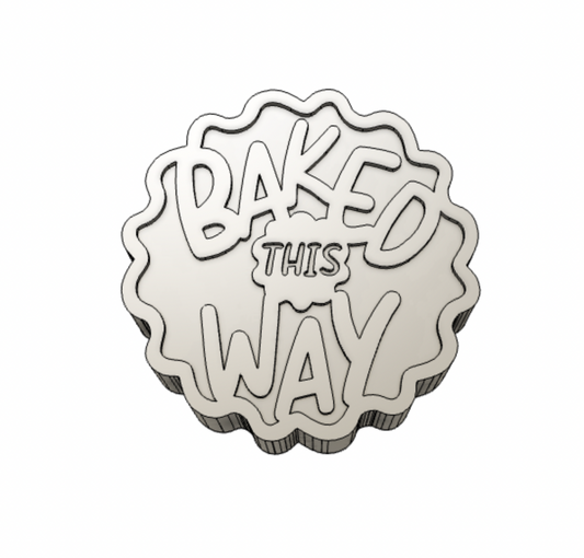 Baked This Way Freshie Mold Silicone Mold